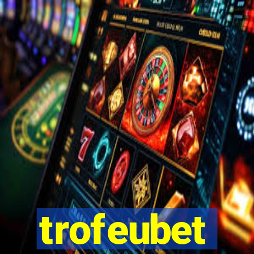 trofeubet