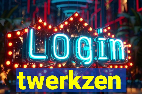twerkzen