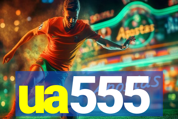 ua555
