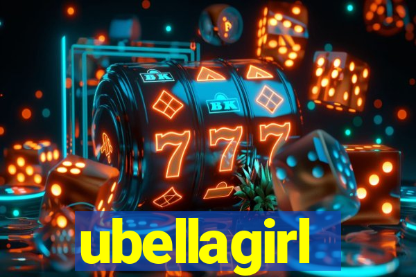 ubellagirl