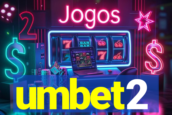 umbet2