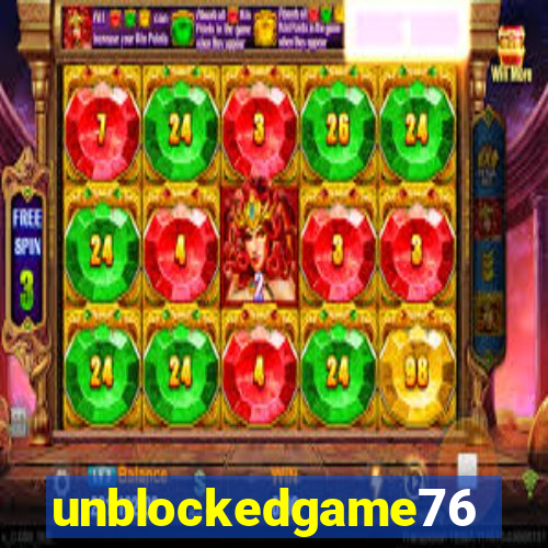 unblockedgame76