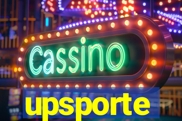 upsporte