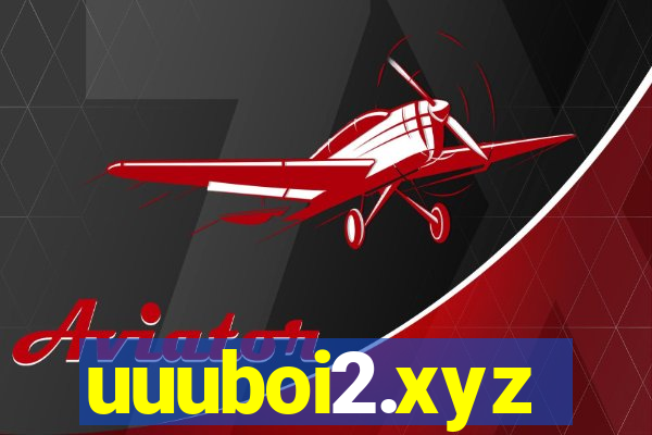 uuuboi2.xyz