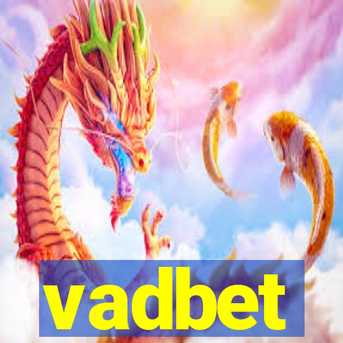 vadbet