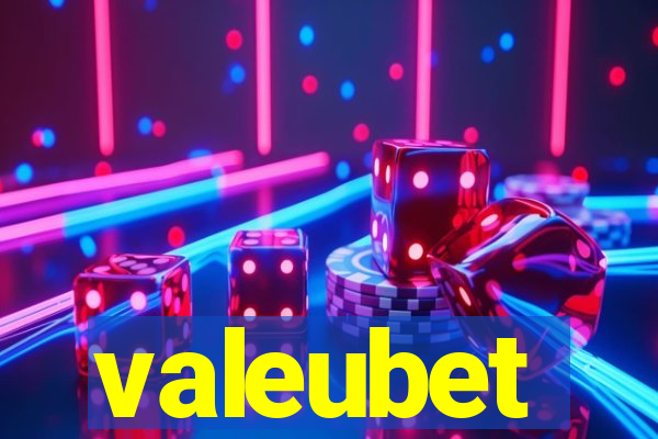 valeubet