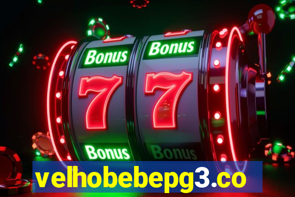 velhobebepg3.com