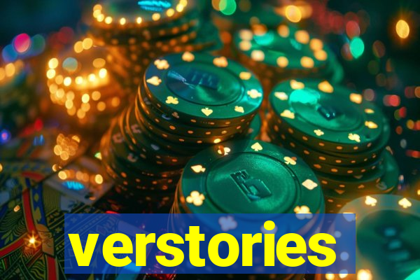 verstories