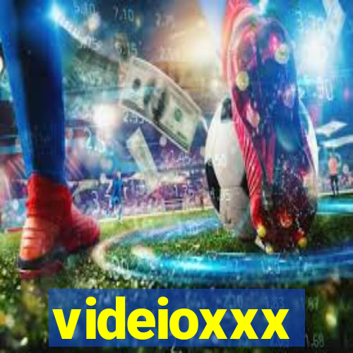 videioxxx