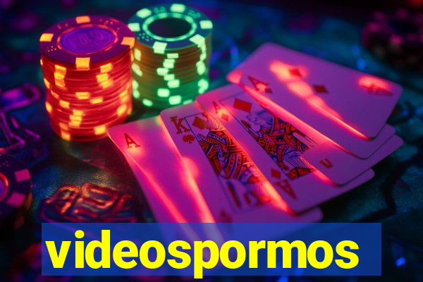 videospormos