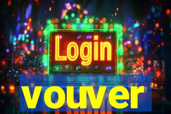 vouver
