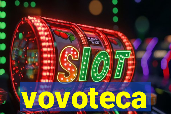 vovoteca
