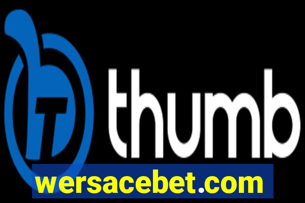 wersacebet.com