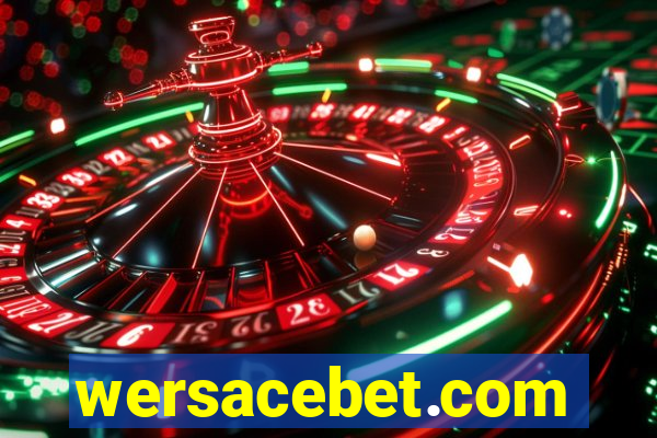wersacebet.com
