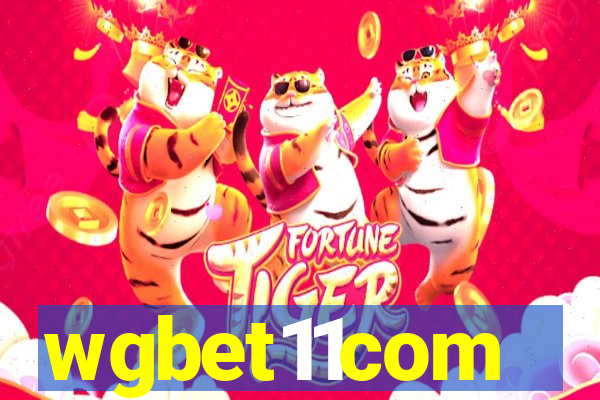wgbet11com