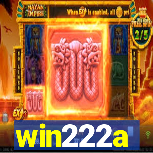 win222a
