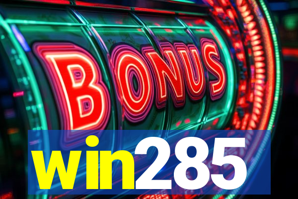 win285