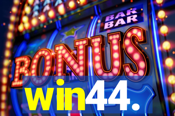win44.