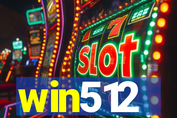 win512