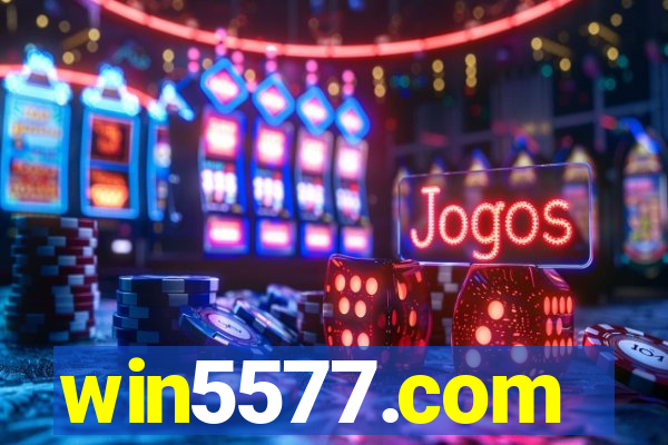 win5577.com