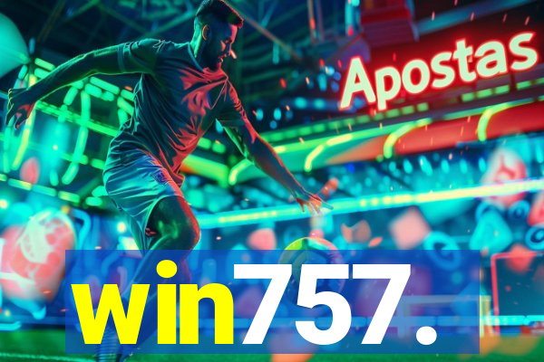 win757.