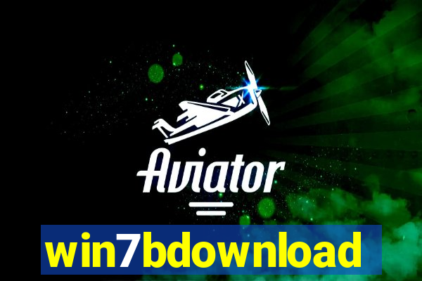 win7bdownload