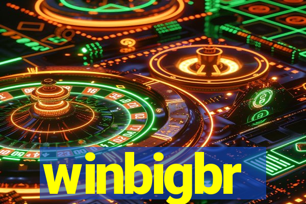 winbigbr