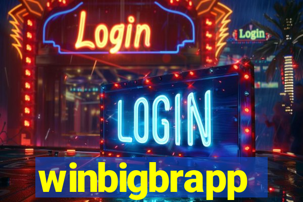 winbigbrapp