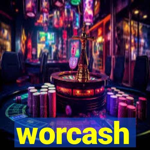 worcash