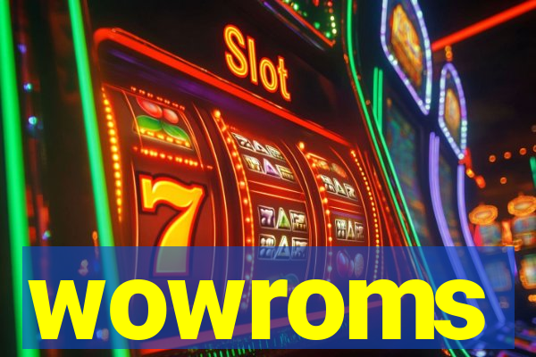 wowroms