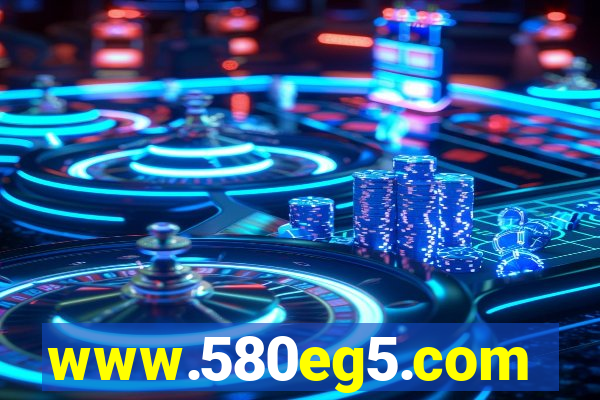 www.580eg5.com