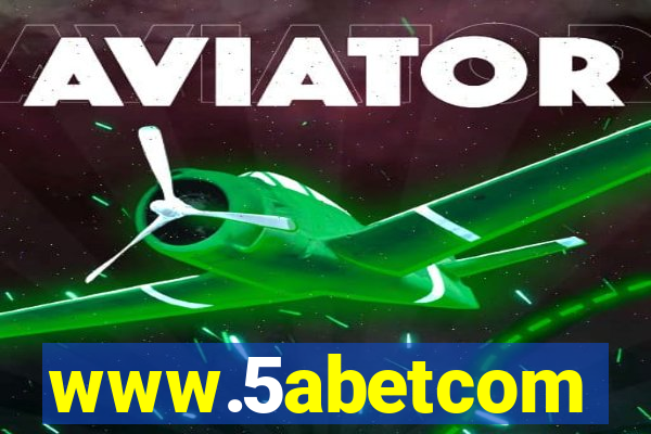 www.5abetcom