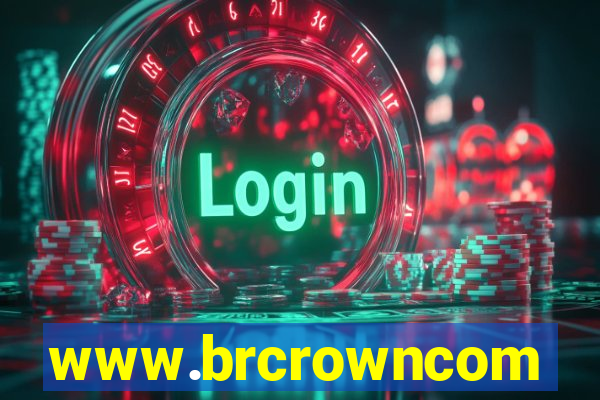 www.brcrowncom