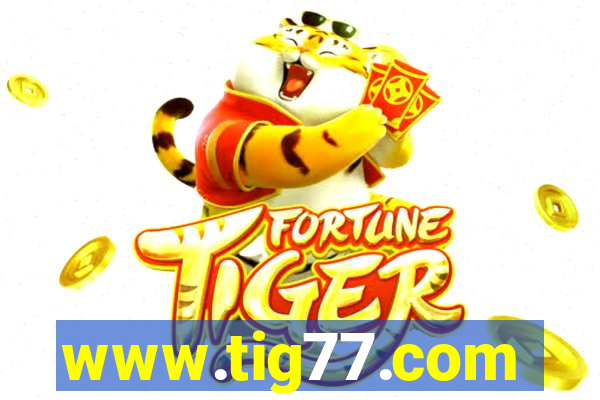 www.tig77.com