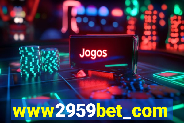 www2959bet_com