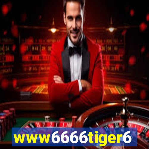 www6666tiger6
