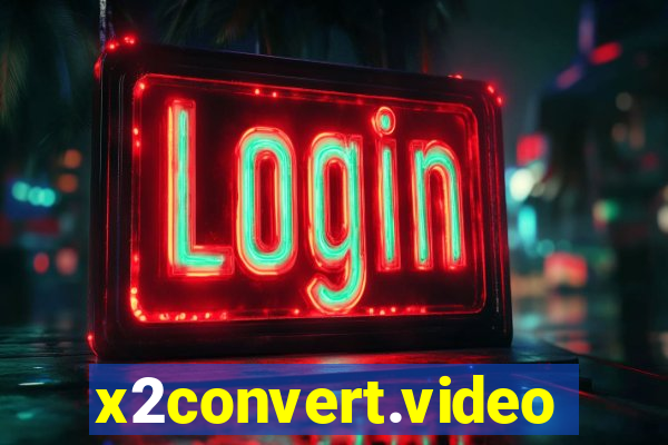 x2convert.video