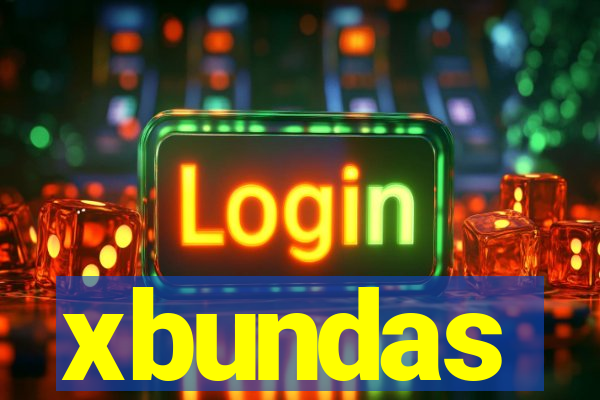 xbundas