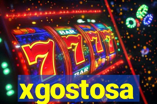 xgostosa