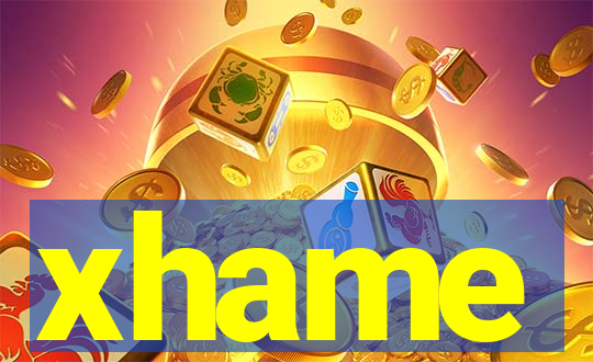 xhame