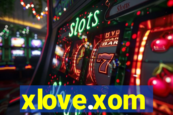 xlove.xom