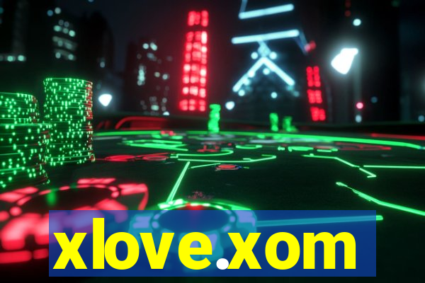 xlove.xom
