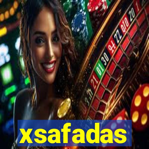 xsafadas