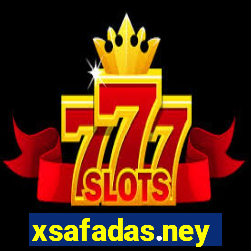 xsafadas.ney