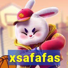 xsafafas