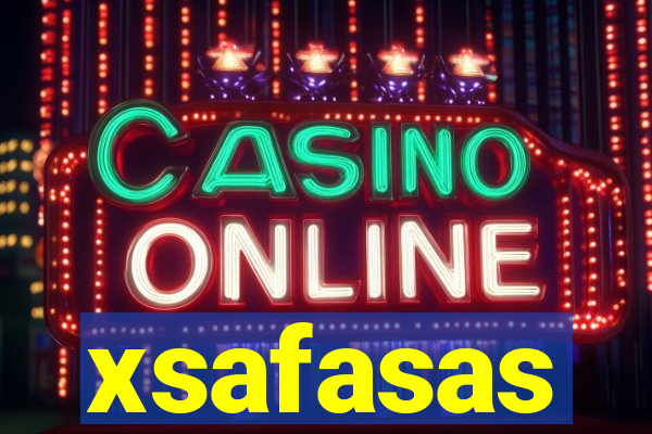 xsafasas