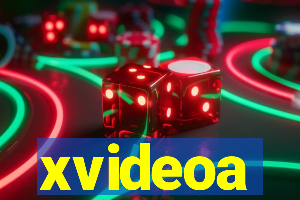 xvideoa
