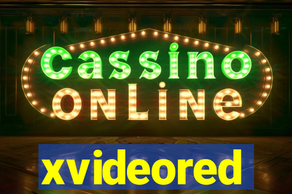xvideored