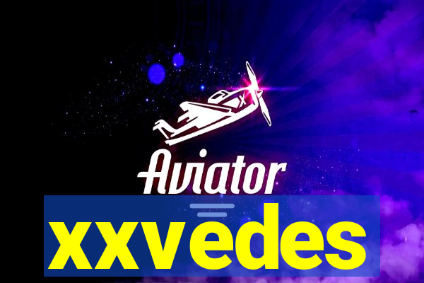 xxvedes