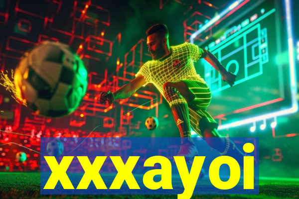 xxxayoi